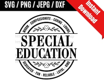 Special Education Teacher svg / SPED svg / Funny Teacher svg / Teacher Quote svg / Teacher Appreciation Gift SVG PNG dxf & jpeg Print Files