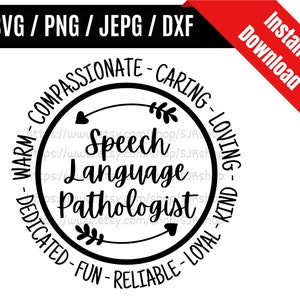 Puede incluir: Diseño de círculo en blanco y negro con el texto "Speech Language Pathologist" en un círculo con flechas y hojas. El texto "Warm - Compassionate - Caring - Loving - Dedicated - Fun - Reliable - Loyal - Kind" rodea el círculo.