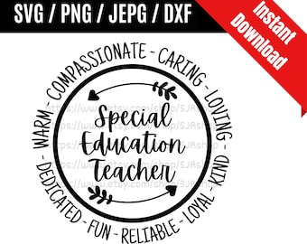 Special Education Teacher svg / Teacher svg / Coworker svg / Back to School svg / Teacher Appreciation Gift SVG PNG dxf & jpeg Print Files