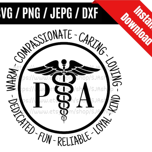 PA svg / Physician Assistant svg / Caduceus Svg / Medical Symbol svg / Healthcare svg / Medical Gift SVG PNG dxf & jpeg Print Ready Files