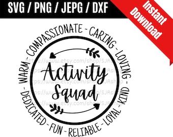 Activity Squad svg / Activity life svg / Squad svg / Coworker svg / Office Staff Appreciation Gift SVG PNG dxf & jpeg Print Ready Files
