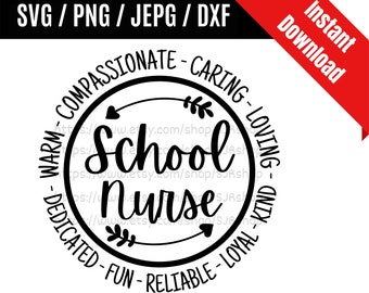 School Nurse svg / Nurse Practitioner svg / Nurse svg / Nursing svg / Health Care svg / Worker Gift Idea SVG PNG dxf & jpeg Print Ready File