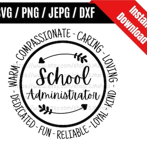 School Administrator svg / School Admin svg / School Staff svg / School Staff Appreciation Gift SVG PNG dxf & jpeg Print Ready Files