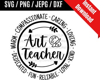 Puede incluir: Diseño gráfico en blanco y negro de un círculo con las palabras "Art Teacher" en el centro. El círculo está rodeado por las palabras "Warm - Compassionate - Caring - Loving - Dedicated - Fun - Reliable - Loyal - Kind".