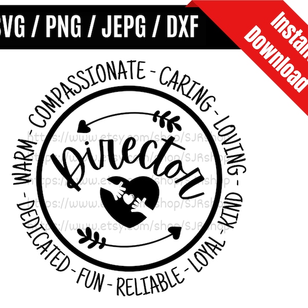 Director svg / Director Appreciation / Coworker svg / Back to School svg / Teacher svg / Services Gift SVG PNG dxf & jpeg Print Ready Files