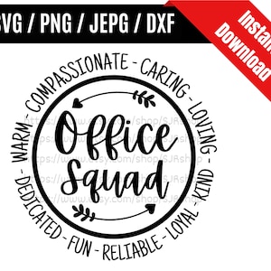 Office Squad svg / Office Team svg / Office Life svg / Coworker svg / Büroangestellte Wertschätzung Geschenk SVG PNG dxf & jpeg Druckbereite Dateien