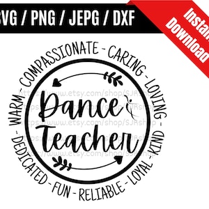 Dance Teacher svg / Dance Life svg / Teacher Appreciation svg / Teacher Day svg / Teacher Gift SVG PNG dxf & jpeg Print Ready Files