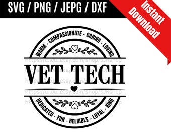 Vet Tech svg / Veterinary Technician svg / Veterinary Lift svg / Coworker svg / Veterinary Gift SVG PNG dxf & jpeg Print Ready Files