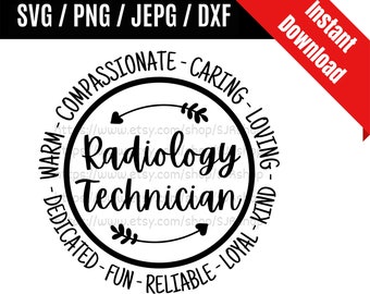 Radiology Technician svg / Radiology Tech svg / X-ray Tech svg / Coworker svg / Radiology Gift SVG PNG dxf & jpeg Print Ready Files