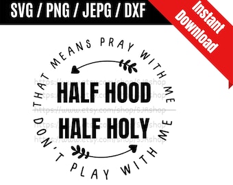 Holy Hood Svg Etsy Holy Hood Svg Etsy