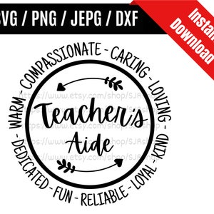 Teacher&#39;s Aide svg / Teacher Aide svg / Teachers Assistant svg / Teacher Life svg / Teacher Appreciation Gift SVG PNG dxf & jpeg Print Files