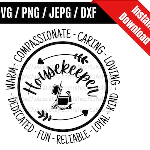 Ama de llaves SVG / Limpiador de casas SVG / Personal de limpieza SVG / Equipo de limpieza SVG / Regalo de ama de llaves SVG PNG dxf y jpeg Archivos listos para imprimir