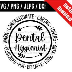 Dental Hygienist svg / Dentist Hygienist svg / Dentist svg / Dental svg / Appreciation Dentist Gifts SVG PNG dxf & jpeg Print Ready Files