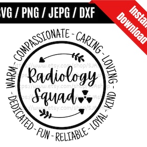Radiology Squad svg / X-ray Squad svg  / Radiology Technician svg / Radiology Tech svg / Radiology Gift SVG PNG dxf & jpeg Print Ready Files