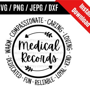 Medical Records svg / Medical svg / Medical Life svg / Healthcare svg / Coworker svg / Medical Gift SVG PNG dxf & jpeg Print Ready Files