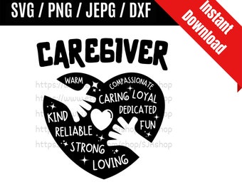 Caregiver svg / Caregiver Life svg / Care Giver svg / Healthcare svg / Care Giver Appreciation Gift SVG PNG dxf & jpeg Print Ready Files