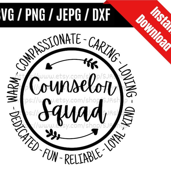 Counselor Squad svg / Counselor Team svg / Counselor Life svg / Counselor Staff Appreciation Gift SVG PNG dxf & jpeg Print Ready Files