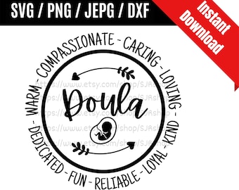 Doula svg / Pregnancy Support svg / Childbirth Helper svg / Birth Worker svg / Doula Appreciation Gift SVG PNG dxf & jpeg Print Ready Files