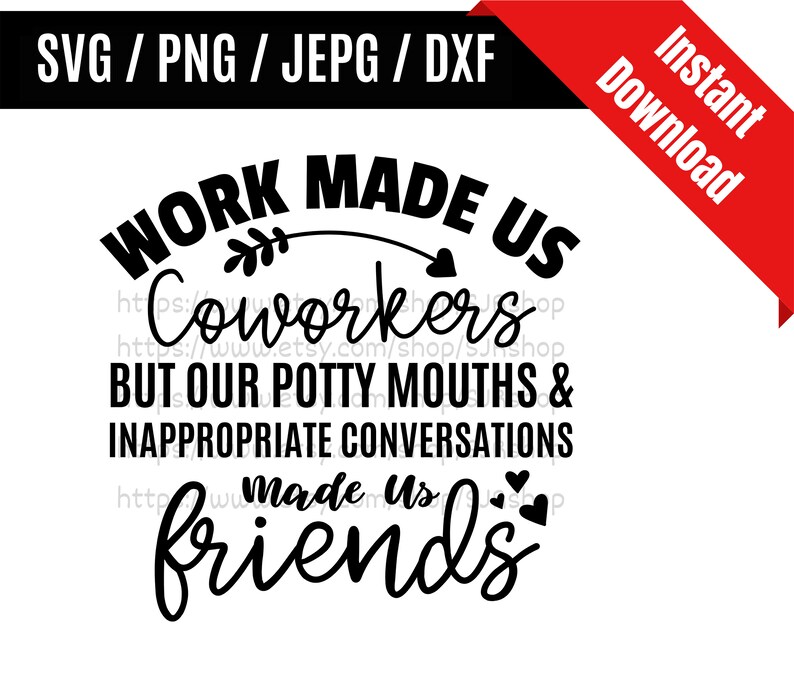 Work Made Us Coworkers Svg / Colleagues Svg / Friendship Svg / Best ...