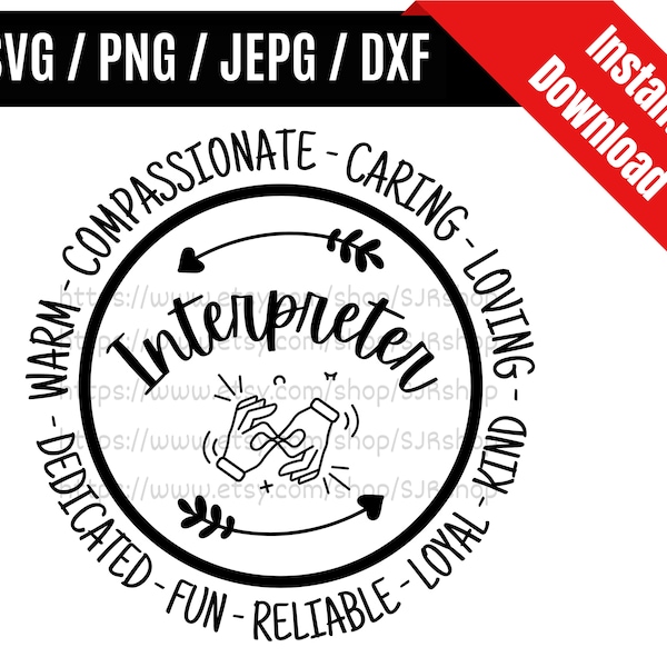 Interpreter svg / Sign Language Interpreter svg / ASL Interpreter svg / Interpreter Appreciation Gift SVG PNG dxf & jpeg Print Ready Files