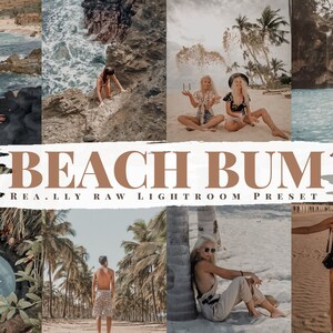 Peut inclure: Un collage de photos présentant un preset Lightroom appelé "Beach Bum: Really Raw Lightroom Preset". Les photos présentent diverses scènes de plage, notamment des personnes, des palmiers et des vues sur l'océan.