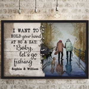Personalized Fishing Couple Poster, Hold Your Hand & Say Baby Let's Go Fishing Custom Name Canvas, Gift For Fishing Couple, Fishing Lovers