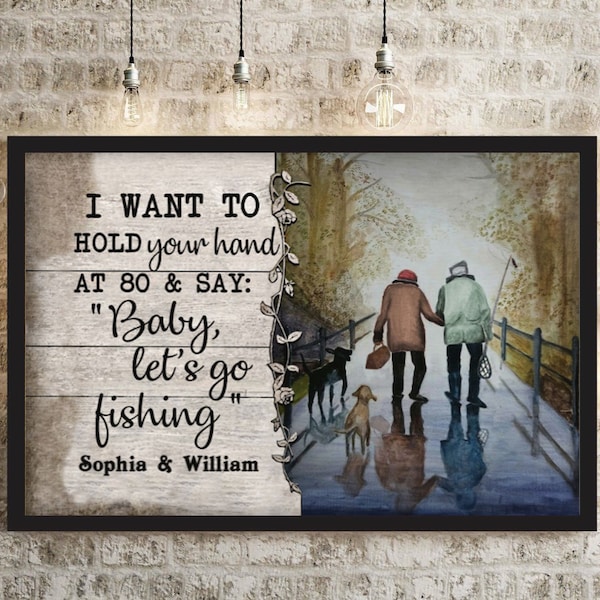 Personalized Fishing Couple Poster, Hold Your Hand & Say Baby Let's Go Fishing Custom Name Canvas, Gift For Fishing Couple, Fishing Lovers