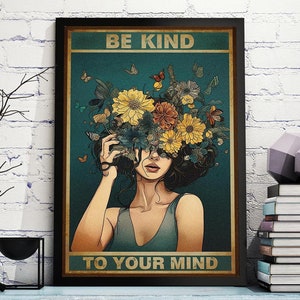 Sii gentile con la tua mente Poster, Arte murale da giardino Pot Head, Tela da giardinaggio, Regali di incoraggiamento per le donne, Poster di piante vintage, Stampe sulla natura