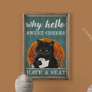 Hello Sweet Cheeks Have A Seat Funny Cat Poster Canvas, Funny Black Cat Bathroom Art Print, Vintage Black Cat Wall Decor, Cat Lover Gift
