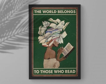 The World Belongs To Those Who Read Poster, Vintage Black Girl Canvas, Bookworm Wall Art, Love Reading Books Prints, Library Poster Decor