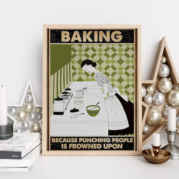 Baking Because Punching People Is Frowned Upon Poster, Baking Lover Poster, Girl Loves Baking Wall Art, Kitchen Canvas, Bakery Decor