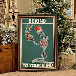 Be Kind To Your Mind Poster, Hippie Skeleton Poster Halloween Decor, Vintage Skeleton Art, Pot Head Canvas, Flower Head Skeleton Wall Art