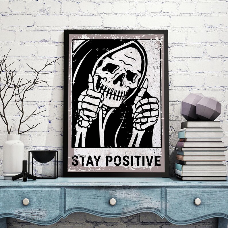 Skeleton Stay Positive Poster, Funny Skeleton Halloween Canvas, Retro ...