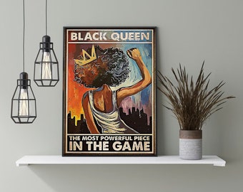 Black Queen Poster, The Most Powerful Piece In The Game Poster, African American Print, Black Pride Poster, Gardening Canvas