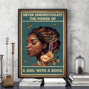 Never Underestimate The Power Of A Girl With A Book Poster Canvas, Motivational Book Poster, African American Women Wall Art, Bookworm Print