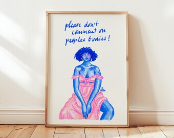 Body Positive Art Print – Feminist Illustration, Women Empowerment