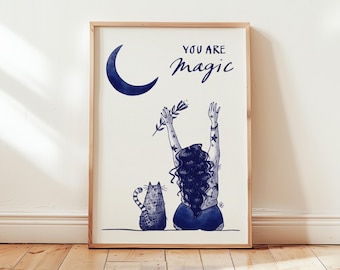 You Are Magic Art Print – Feminist Illustration, Women Empowerment