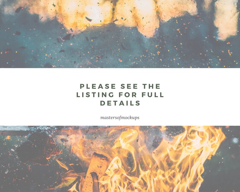 May include: An abstract image with a fiery, orange and yellow flame at the bottom and a blurred, teal and gold background at the top. The text "PLEASE SEE THE LISTING FOR FULL DETAILS" is centered in the middle, with "mastersofmockups" below.