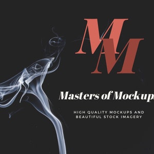 May include: A dark background with wisps of white smoke rising from the left. Two overlapping coral-colored capital "M" letters are at the top. The text "Masters of Mockups" is below the letters, with the text "HIGH QUALITY MOCKUPS AND BEAUTIFUL STOCK IMAGERY" below that.