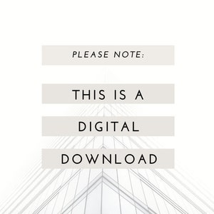 May include: A digital download announcement with the text "PLEASE NOTE: THIS IS A DIGITAL DOWNLOAD" in a minimalist design. The background features a blurred architectural image, creating a modern aesthetic. The text is in a clean, sans-serif font.