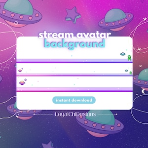 Könnte beinhalten: Eine digitale Illustration eines weißen Hintergrunds mit dem Text "stream avatar background" in Blau und Rosa. Der Hintergrund ist mit einer lila und rosa Galaxie mit Sternen, Planeten und fliegenden Untertassen verziert. Der Text "instant download" befindet sich auf einem blauen Button. Der Text "LoyalChiDesigns" ist in Rosa.