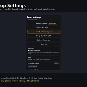 May include: A screenshot of the "Loop Settings" menu from the Video Looper Studio Basic software. The menu displays options for loop styles, including "Seamless - Overlap" and "Smooth - Dissolve loop 0.7s." Additional settings include "Steady Shot" and audio adjustments.