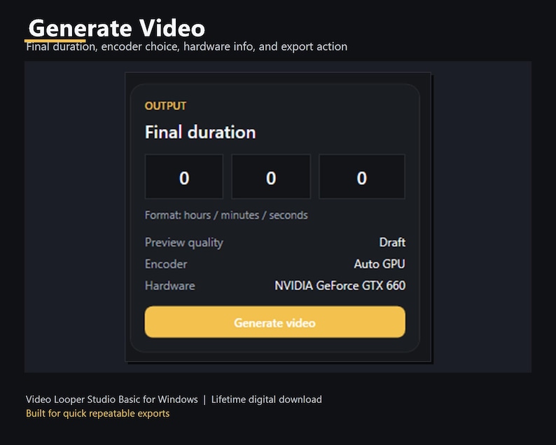 May include: A dark interface displays video generation settings. The text "Generate Video" is at the top. The interface shows "Final duration" with fields for hours, minutes, and seconds. It also displays "Preview quality", "Encoder", and "Hardware". A yellow button reads "Generate video".