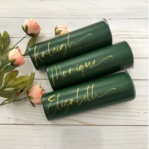 Bridesmaid Gift, Dark Green, Personalized Tumbler, 20oz Stainless Steel Tumbler with straw, Bachelorette, Proposal, Wedding Cup, Skinny Cup