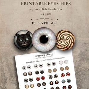 May include: Printable eye chips for Blythe dolls. The image shows a variety of eye designs, including a black cat, a realistic blue eye, and a spiral pattern. The text on the image says "Aurora Dolls Atelier" and "Printable Eye Chips 14mm High Resolution 44 pairs".