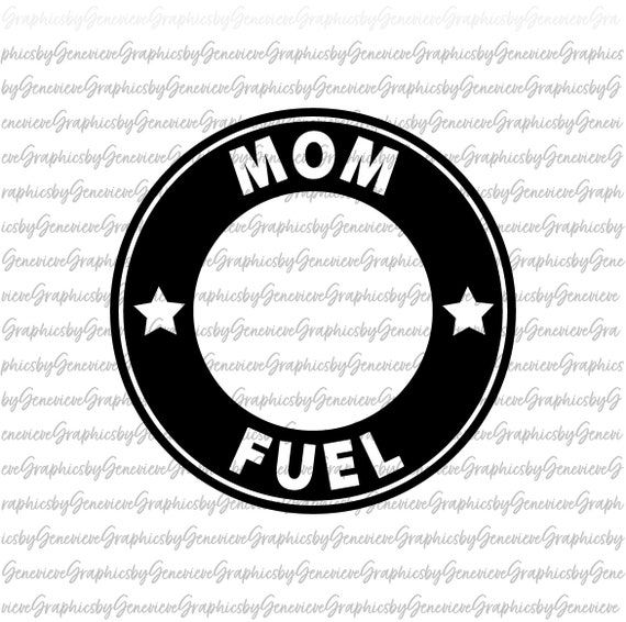 Download Mom Fuel Svg Cold Cup Svg Svg For Starbucks Cups Reusable Etsy