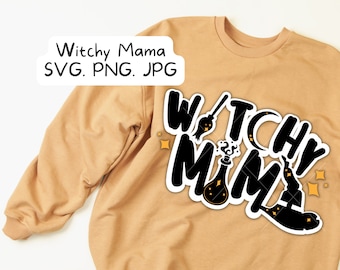 Witchy Mama, Witchy Mama, Witchy Mama, Witch Mama, Halloween svg, Witchy SVG, Witchy svg, Magic svg, Spooky svg, Halloween svg