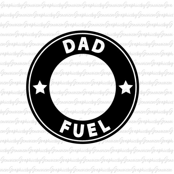 Download Dad Fuel Svg Cold Cup Svg Svg For Starbucks Cups Etsy