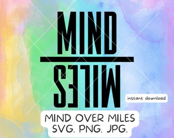 Running SVG, Mind over Miles SVG, hardlopen, Marathon SVG, Mind Miles svg, svg hardlopen, tshirt the marathon