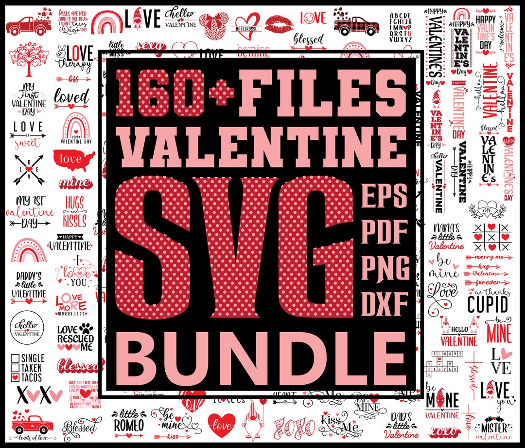 Valentines SVG Bundle Valentines Day Svg Love Svg Heart Svg Love Quote ...